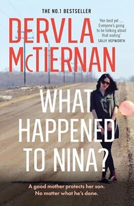 What Happened to Nina?: the Thrilling New Crime Novel by Dervla McTiernan NEW AU - Picture 1 of 1