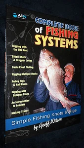 AFN Complete Book of Fishing Systems - By Geoff Wilson | L/New PB, 2011 - Picture 1 of 2