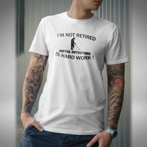 Metal Detecting Retirement T-Shirt Funny Retired Hobbie Treasure Hunter - Picture 1 of 6