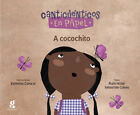 A Cocochito - Canticuenticos En Papel, De Hillar, Ruth Mari