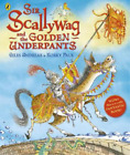 Giles Andreae Sir Scallywag and the Golden Underpants (Paperback)