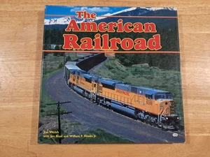 The American Railroad Joe Welsh 1999 Illustrated History MBI Publishing - Bild 1 von 9