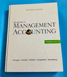 INTRODUCTION TO MANAGEMENT ACCOUNTING 15 EDITION BY HORNGREN 2011 - Picture 1 of 2