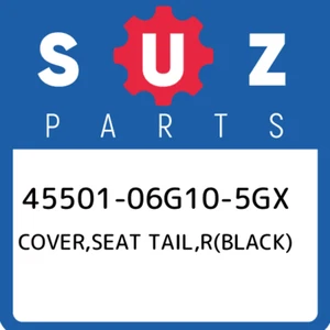 45501-06G10-5GX Suzuki Cover,seat tail,r(black) 4550106G105GX, New Genuine OEM P - Picture 1 of 1