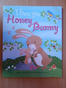 Bedtime Story & Picture Book, I Love Honey Bunny Rabbit Animal Childrens Reading - Picture 1 of 4