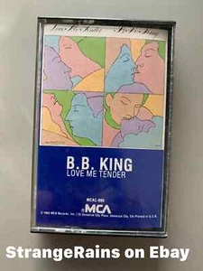 B. B. King - LOVE ME TENDER - Cassette Tape - PLAY TESTED - Picture 1 of 6
