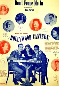 DON'T FENCE ME IN 1944 by Cole Porter, Hollywood Canteen (K10C) - Picture 1 of 3