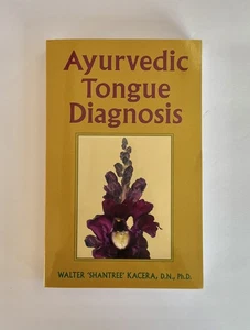 Ayurvedic Tongue Diagnosis by Walter Kacera (2006, Perfect) - Bild 1 von 1
