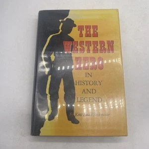 The Western Hero In History And Legend Steckmesser Vintage Hardcover - Picture 1 of 4