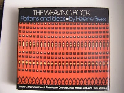 Handweaving Helene Bress THE WEAVING BOOK Patterns and Ideas Nearly 3000 variati - Image 1 of 4