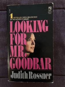 LOOKING FOR MR.GOODBAR JUDITH ROSSNER APRIL 1976 1ST ED  MOVIE TIE IN PB EXCELNT - Imagen 1 de 4