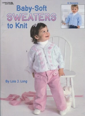 Leisure Arts Knitting Pattern Book 3296 Baby Soft Sweaters to Knit 8 Designs Kid - Image 1 of 4