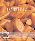 Roasting: Colourful Recipes for Health and Well-being (New Healt