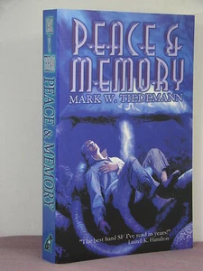 1st, signed by 2, Secantis Sequence 3: Peace & Memory by Mark W Tiedemann (2003) - Picture 1 of 2