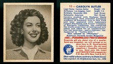 1948 Bowman Movie Stars #11 Carolyn Butler EX/NM **AA-11973**