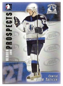 Petr Taticek #19 San Antonio Rampage 2004-05 ITG Heroes and Prospects NM-Mint