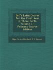 Bell's Latin Course For The First Year ... By Spencer, J G. Paperback / Softback
