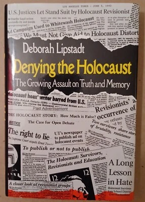 **SIGNED** DEBORAH LIPSTADT ** Denying the Holocaust ** (1993 HC/DJ) ** - Image 1 of 2