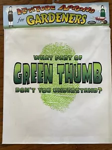 NEW ‘ What part of green thumb don’t you understand? Apron USA Made Chef Gift - Picture 1 of 15