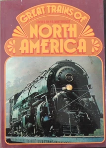 Great Trains of North America von P B Whitehouse - Bild 1 von 1