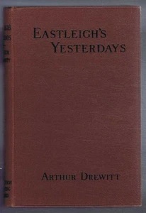 Hampshire: A Drewitt; Eastleigh's Yesterdays. 1935 - Foto 1 di 1