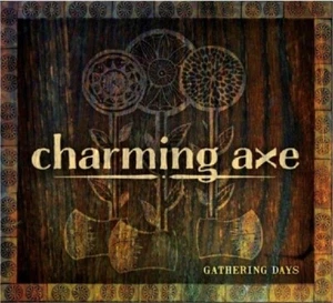 CHARMING AXE - Gathering Days (CD, 2014, Oasis) NEW, SEALED - Rich Rankin - Imagen 1 de 1