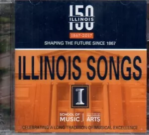 Illinois Songs 1867 to 2017 NEW SEALED CD University School of Music - Bild 1 von 3