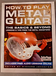 HOW TO PLAY METAL GUITAR SONGBOOK TABLATURE BASICS BEYOND LESSONS FROM Artists - Picture 1 of 8