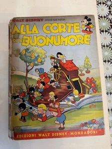 ALLA CORTE DI RE BUONUMORE EDIZIONE 1941 - LIBRO DISNEY ANTEGUERRA - ORIGINALE - Imagen 1 de 5