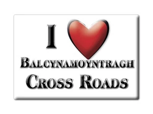 Balcynamoyntragh Cross Roads, Munster, Waterford - Fridge Magnet - Picture 1 of 10
