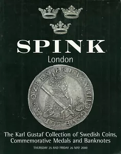 2000 SPINK AUCTION "KARL GUSTAF COLLECTION OF SWEDISH COINS, MEDALS & BANKNOTES - Picture 1 of 1