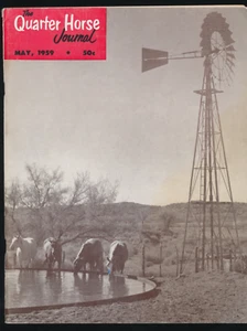 The Quarter Horse Journal May 1959 6666 Ranch Guthrie TX AQHA Racing King Glo - Picture 1 of 3
