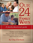 Clay Clarkson Our 24 Family Ways (Paperback)