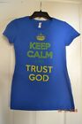 T-SHIRT FILLES/JUNIORS - KEEP CALM AND TRUST GOD-RELIGION PRAY - Taille S - Occasion