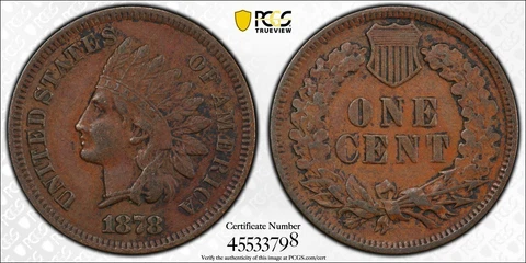 1878 1C Indian Head Cent  Philadelphia Mint  KM# 90a  PCGS XF Details Cover