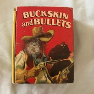 Buckskin and Bullets, Saalfield Big Little Book # 1135, 1938 - Picture 1 of 8