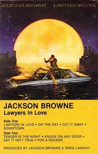 Jackson Browne - Lawyers In Love (Cass, Album) (Mint (M)) 2595000600 - Picture 1 of 4