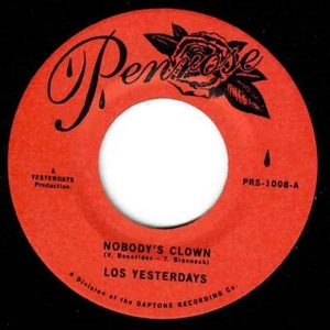 Los Yesterdays - Nobodys Clown - Penrose - Daptone Sweet Soul 45 HEAR - Imagen 1 de 1