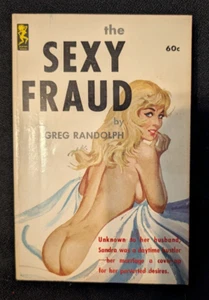 the Sexy Fraud by Greg Randolph Playtime Books (NEVA PB) 1st print 1962 Sleaze - Foto 1 di 4