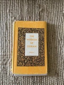 The Wisdom Of Gibran, Aphorisms and  Maxims, Edited By J. Sheban. 1st Ed. 1966. - Picture 1 of 7