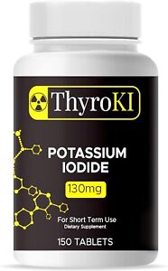 ThyroKI Potassium + Iodide Tablets 130 MG 150 Tablets/Pack Survival Kit Fallout✅