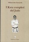 I kata completi del judo - [La Comune]