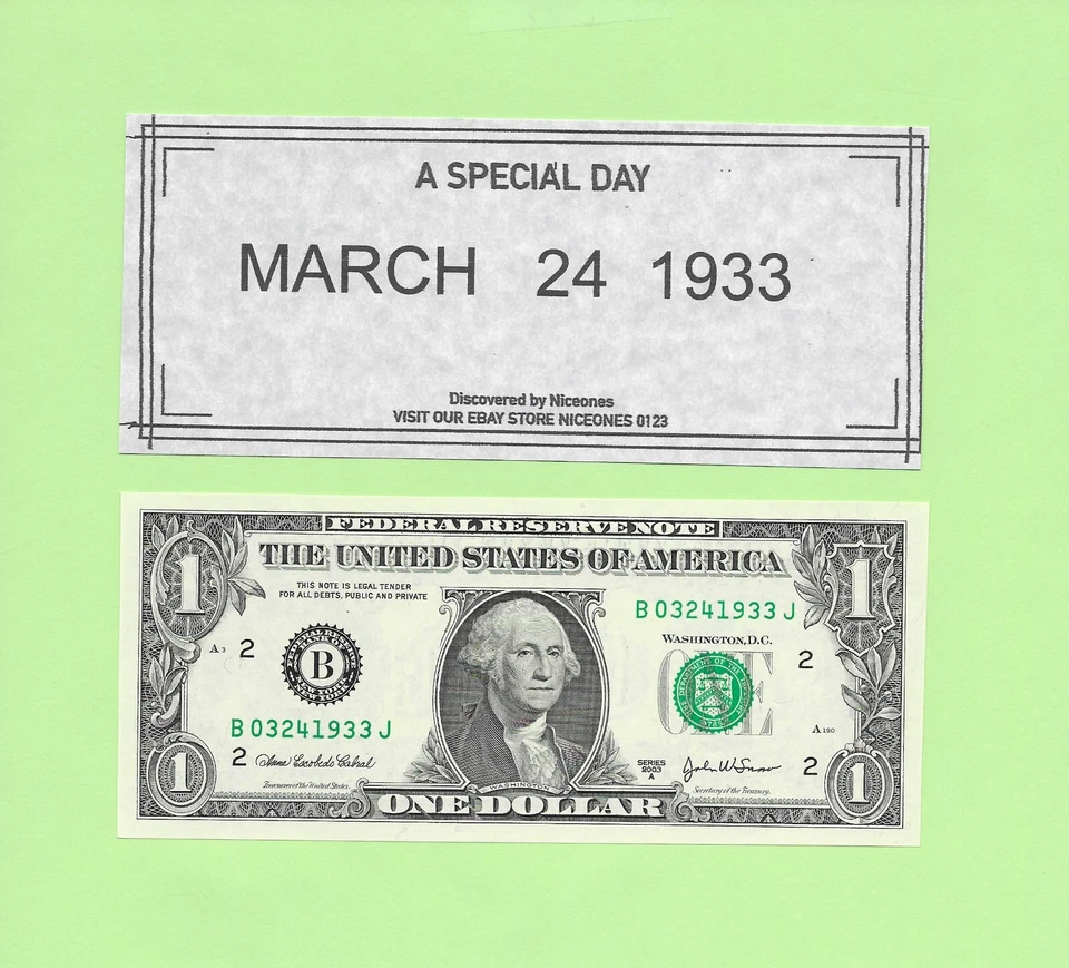 MARCH 24, 1933 .. 2003A .. UNC $1  B 0324 1933 J .... 03-24-1933   BIRTHDAY NOTE - Image 1 of 1