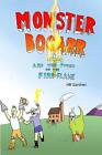 Monster Bogarr and the Power of The Fire Flame by Hb Gardner (English) Paperback