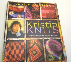 Kristin Nicholas - Kristin Knits - 27 Inspired Designs for Playing with Color - Picture 1 of 1