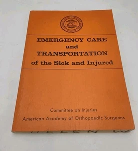 Emergency Care and Transportation of the Sick and Injured First Edition 1971 - Picture 1 of 16