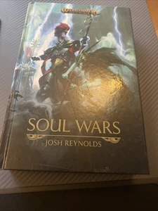 SOUL WARS JOSH REYNOLDS WARHAMMER AGE OF SIGMAR LIBRO ROMANZO RILEGATO 2018 - Foto 1 di 4
