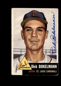 Dick Bokelmann 1953 Topps Cardinals authentic autographed card