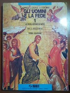 Gli uomini e la fede - G.Carrù,U.Casale,A.Fontana - SEI - 1995 - M - Picture 1 of 1
