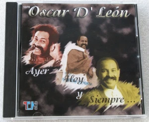 OSCAR D' LEON /AYER, HOY Y SIEMPRE.. CD 1996 THits /MUSART LATIN SALSA RARE OOP - Picture 1 of 8